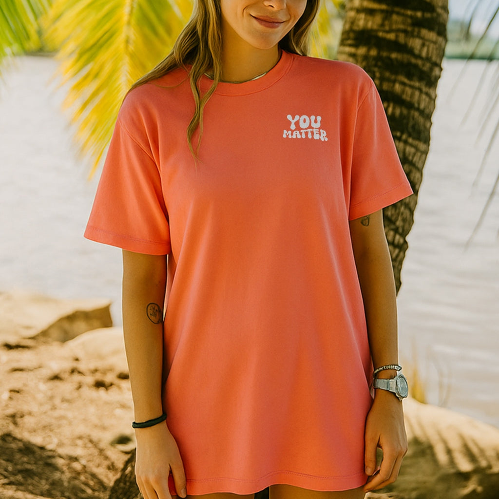 You Matter Tee