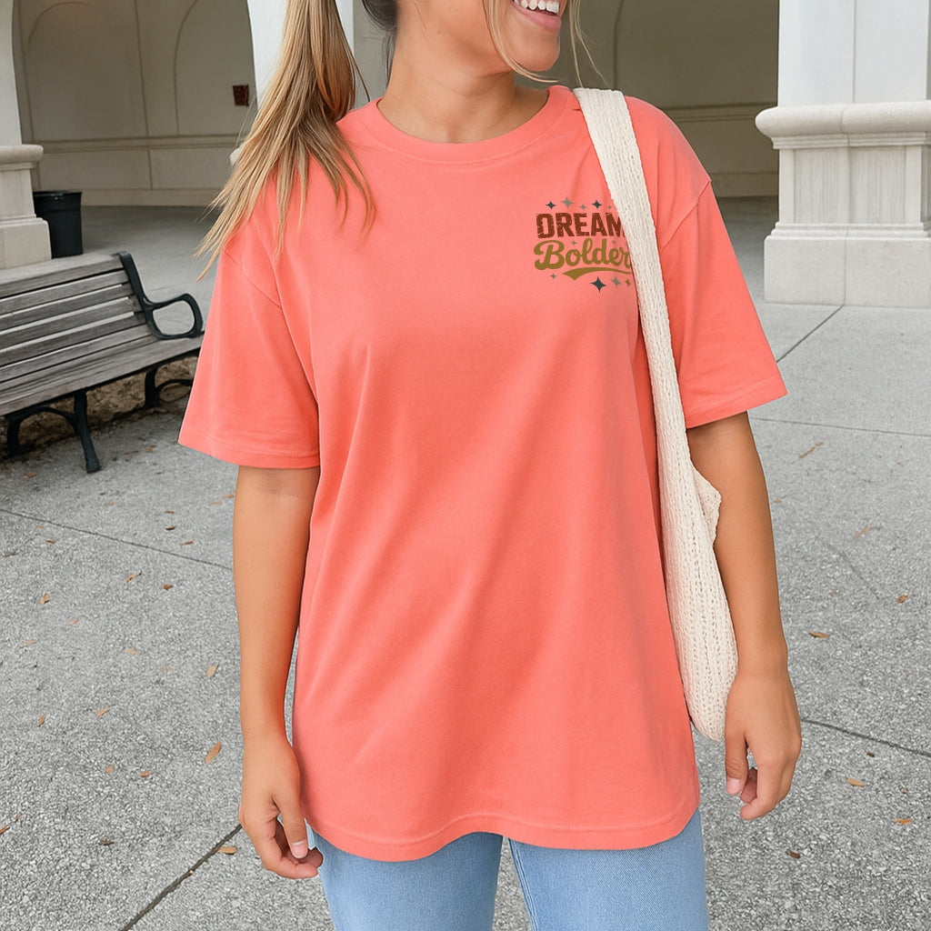 Dream Bolder Tee