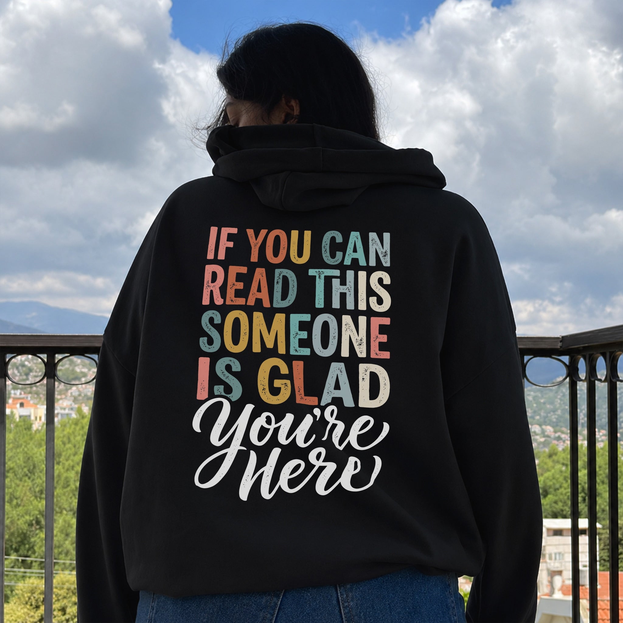 Someone Is Glad Hoodie - Black