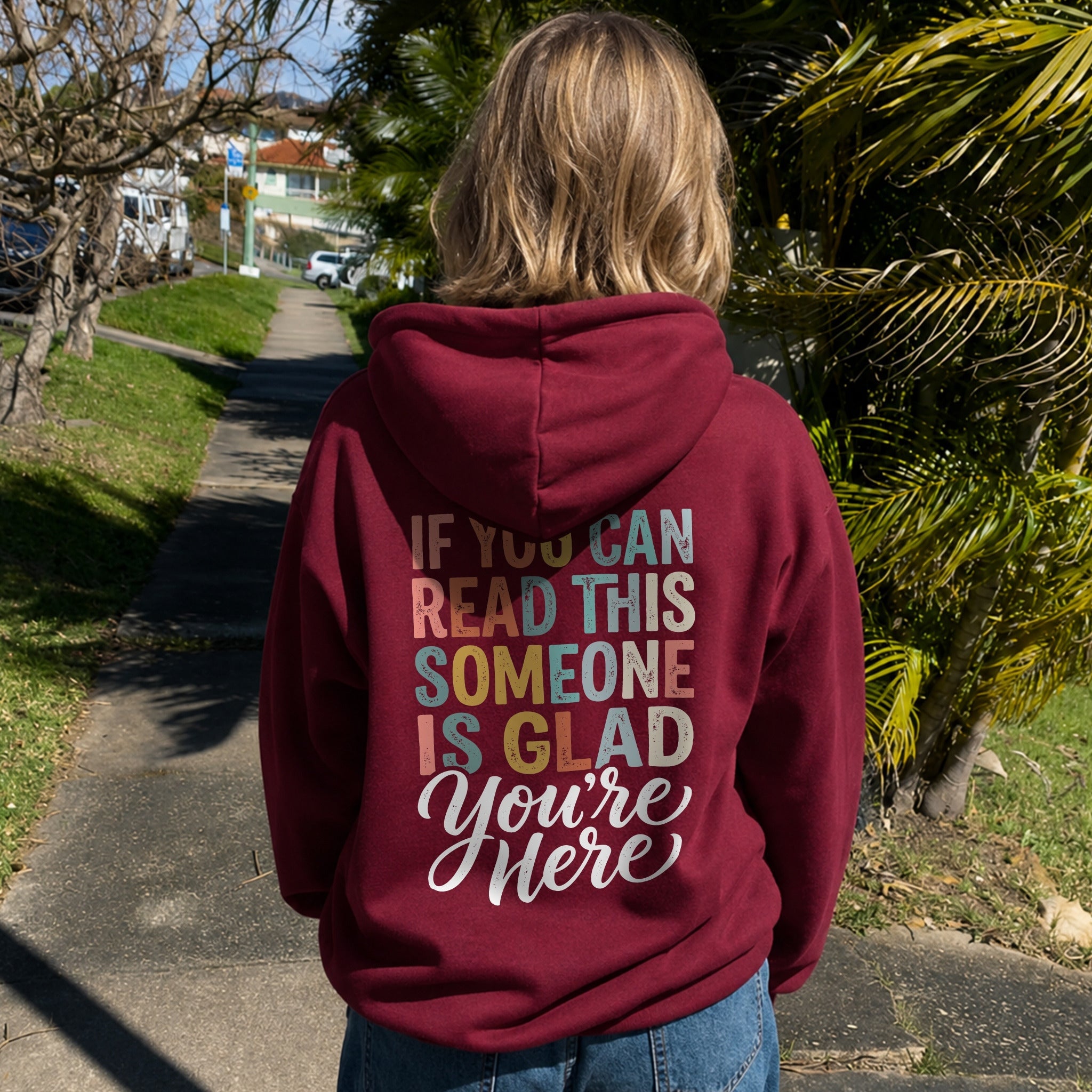 Someone Is Glad Hoodie - Burgundy