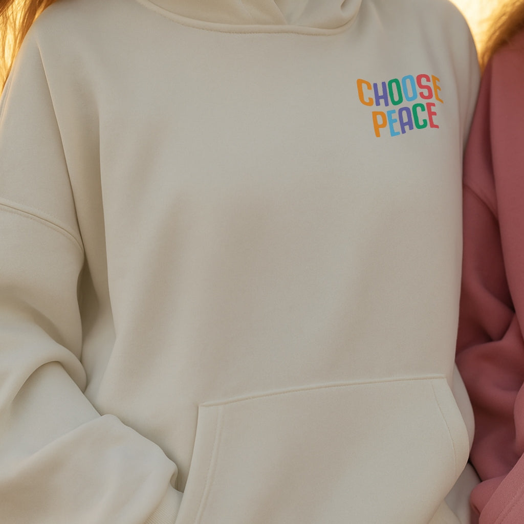 Choose Peace Hoodie