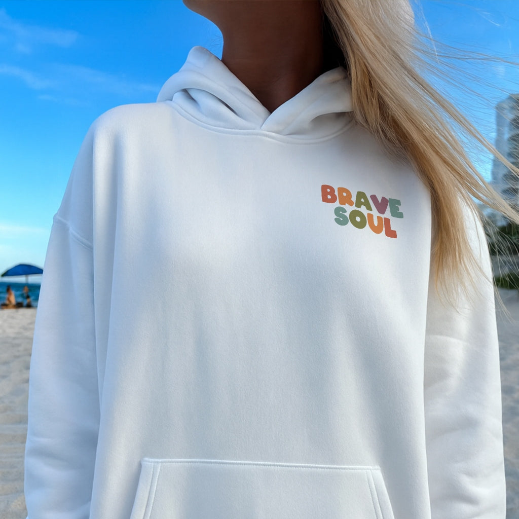 Brave Soul Hoodie
