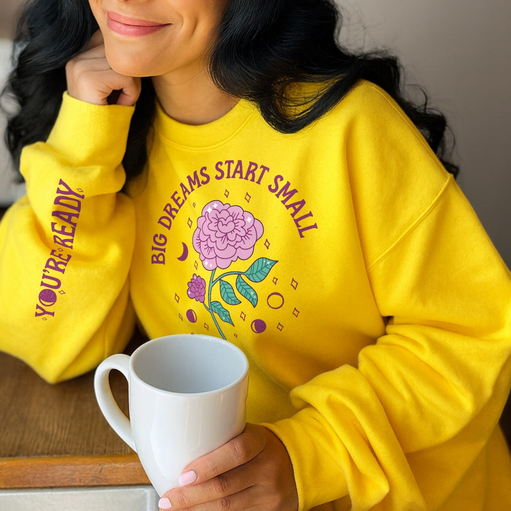 Big Dreams Start Small Sweater